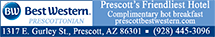 Best Western Prescottonian - 1317 E Gurley Street Prescott, Arizona 86301