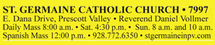 St. Germaine Catholic Church - 7997 East Dana Drive Prescott Valley, AZ 86314
